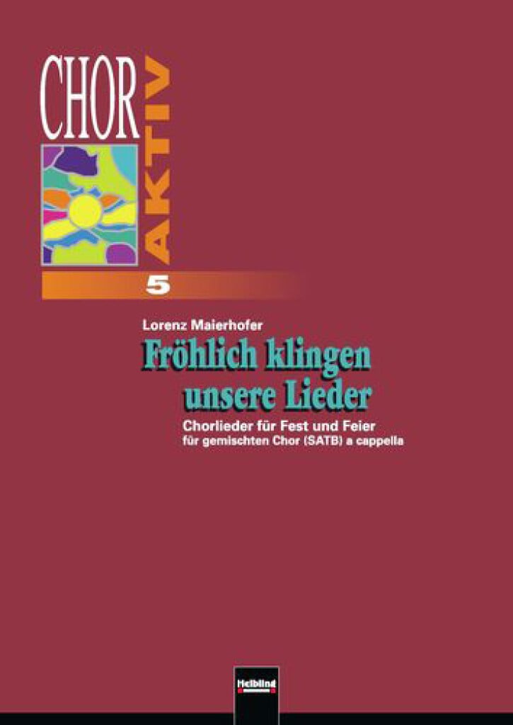 Fröhlich Klingen Unsere Lieder